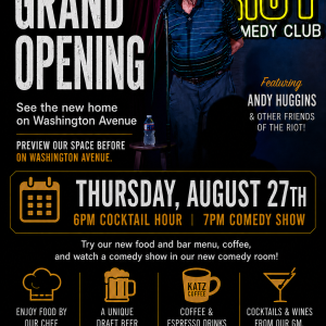 The NEW Riot on Washington Ave GRAND OPENING COMEDY SHOW