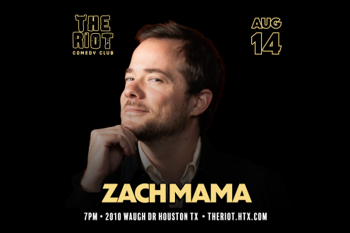 Zach MAMA Headlines The Riot Comedy Club