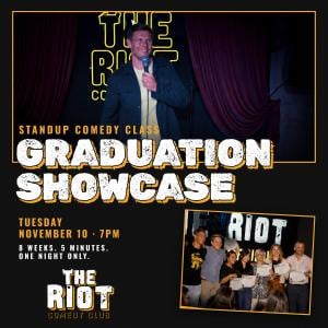 Riot Comedy Class: Graduation Showcase