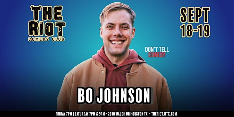 Bo Johnson (Don't Tell Comedy) Headlines The Riot Comedy Club