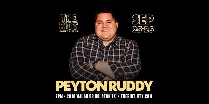 Peyton Ruddy (Kill Tony)Headlines The Riot Comedy Club