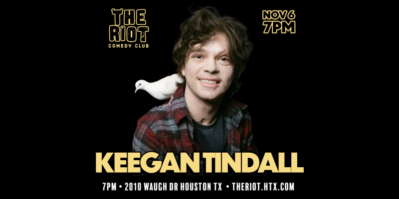 Keegan Tindall Headlines The Riot Comedy Club