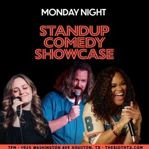 The Riot Presents Monday Night Standup Comedy Showcase!