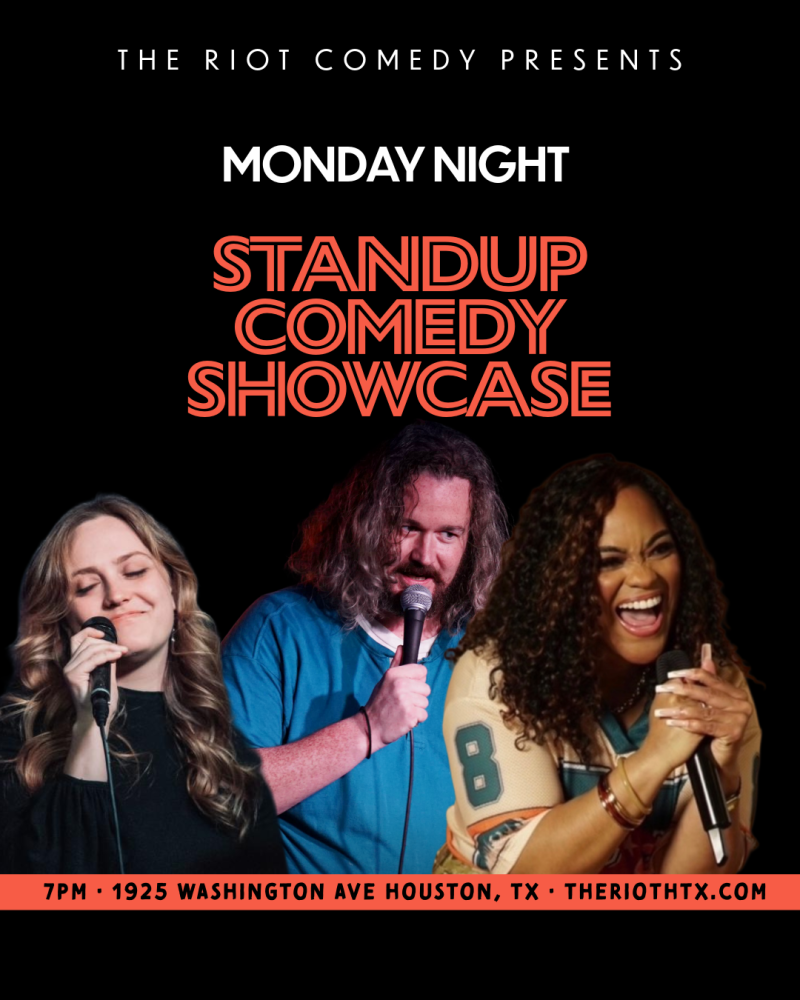 The Riot Presents Monday Night Standup Comedy Showcase!
