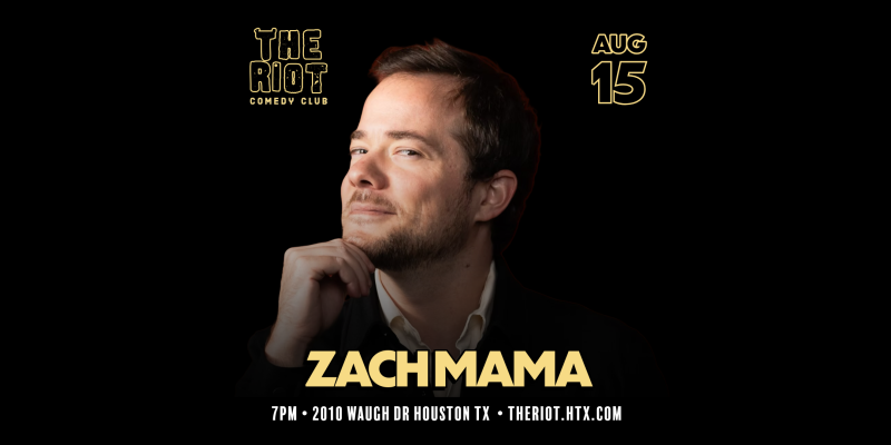 Zach MAMA Headlines The Riot Comedy Club