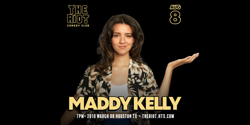 Maddy Kelly (The Tonight Show with Jimmy Fallon) Headlines The Riot Comedy Club