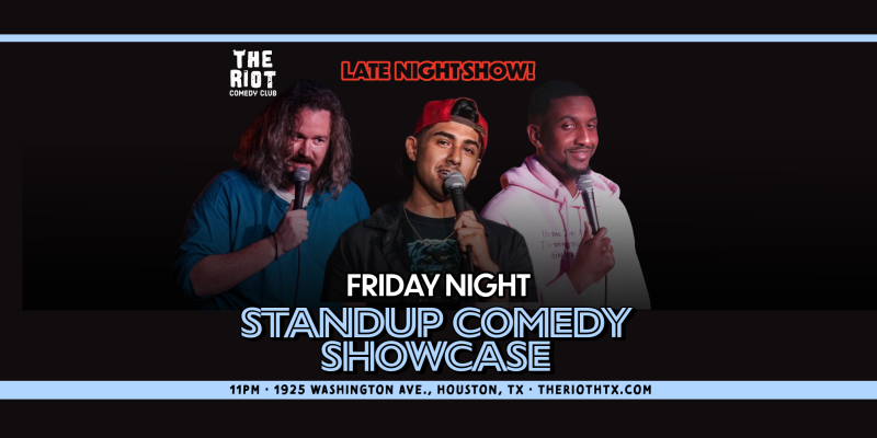 The Riot Comedy Club Presents Friday Night Standup Comedy Late Showcase!