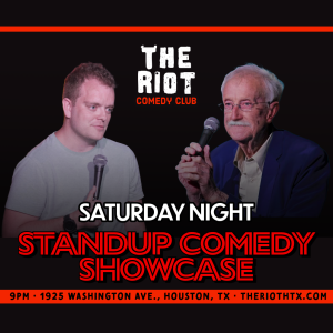 The Riot Presents Saturday Night Standup Comedy Showcase