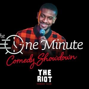 The Riot Presents  The One Minute Comedy Showdown with Jeff Joe